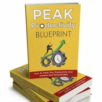 Peak Productivity Blueprint – eBook with Resell Rights Peak Productivity Blueprint – eBook with Resell Rights