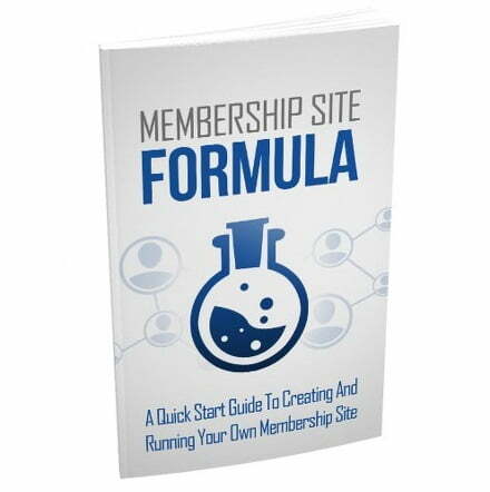 Membership Site Formula – eBook with Resell Rights Membership Site Formula – eBook with Resell Rights