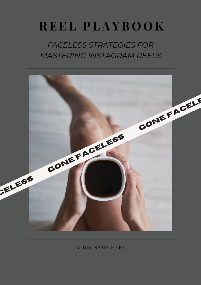 Reel Playbook – Gone Faceless Reel Playbook – Gone Faceless